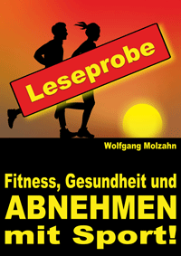 Leseprobe: Fitness, Gesundheit und ABNEHMEN mit Sport!